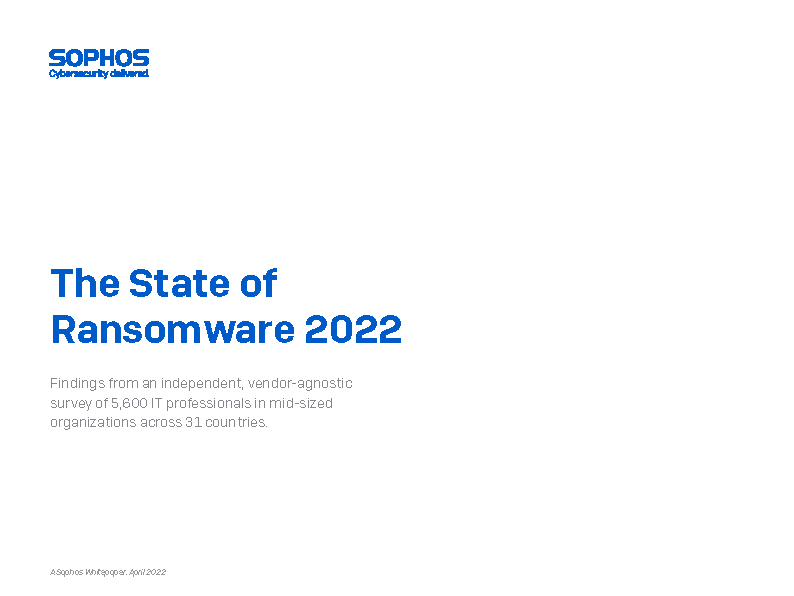 Sophos State of Ransomware 2022 Report